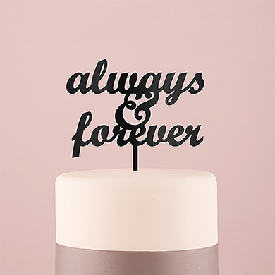 Always & Forever Acrylic Cake Topper - Black