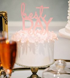 Best Day Ever Acrylic Cake Topper - Dark Pink