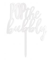 Pop The Bubbly Acrylic Cake Topper - White